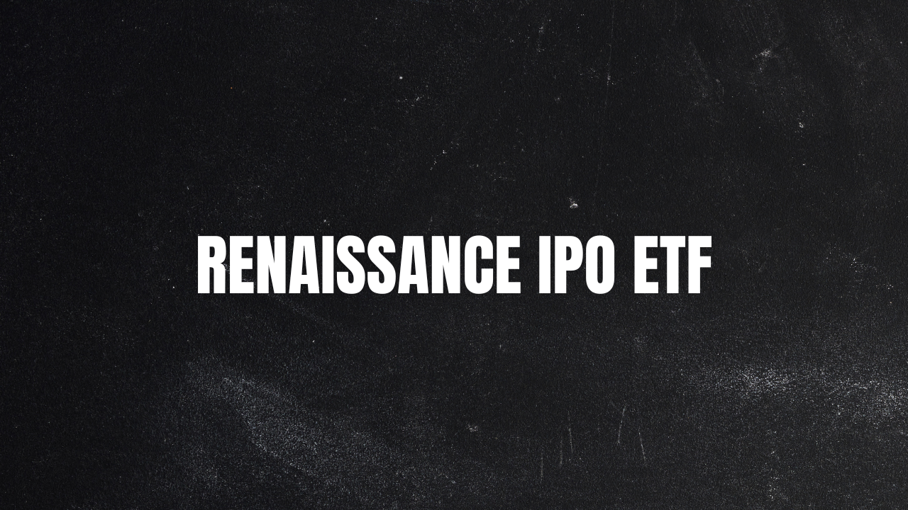 Renaissance IPO ETF