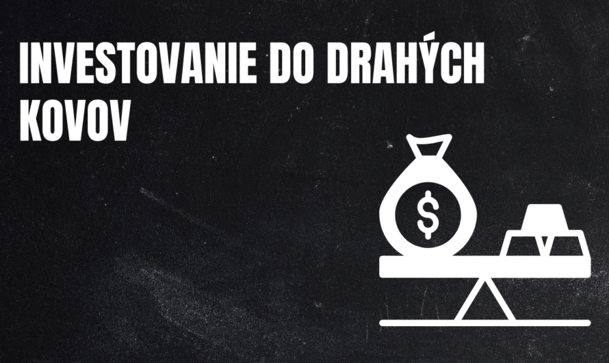 Investovanie do drahých kovov: systematický prehľad